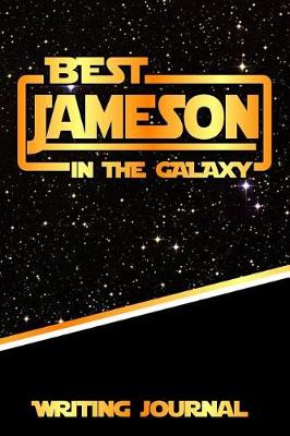 Book cover for Best Jameson in the Galaxy Writing Journal