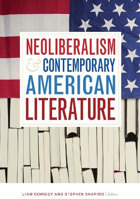 Book cover for Neoliberalism and Contemporary American Literature