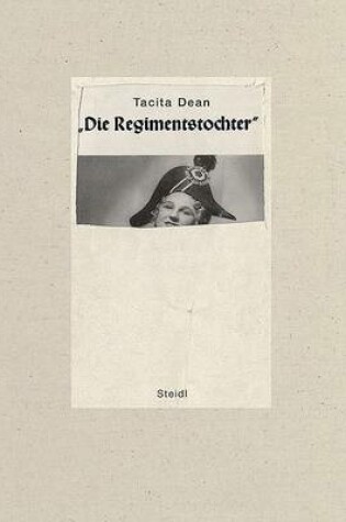 Cover of Dean, Tacita: Die Regimentstochter