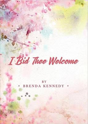 Book cover for I Bid Thee Welcome