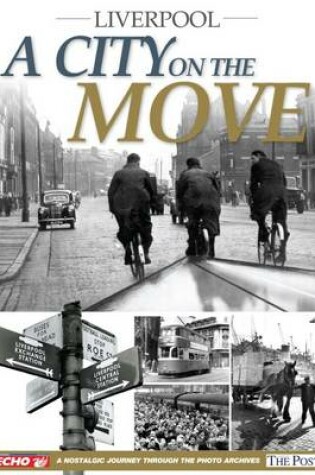 Cover of Liverpool - A City on the Move