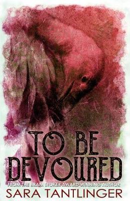 Book cover for To Be Devoured