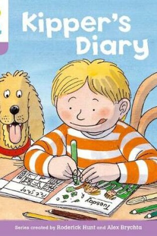 Cover of Oxford Reading Tree: Level 1+: First Sentences: Kipper's Diary