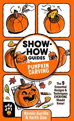 Cover of Show-How Guides: Pumpkin Carving