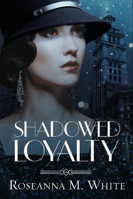 Book cover for Shadowed Loyalty