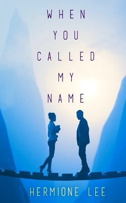 Book cover for When You Called My Name