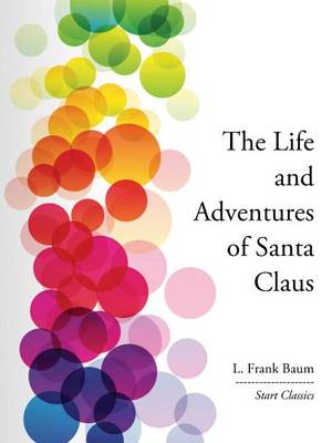 Book cover for The Life and Adventures of Santa Clau