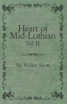 Book cover for Heart of Mid-Lothian - Vol. II.