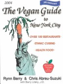 Book cover for The Vegan Guide to New York City 2004