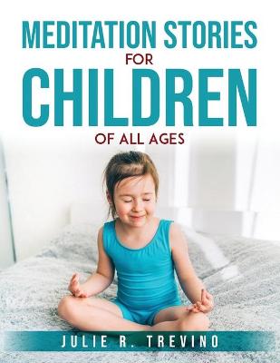 Book cover for Meditation Stories for Children of All Ages