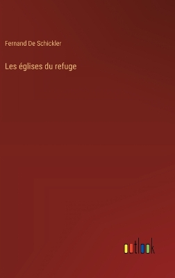 Book cover for Les �glises du refuge