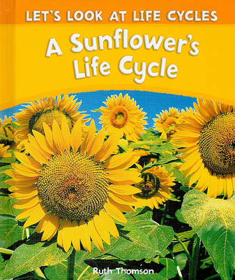 Cover of A Sunflower's Life Cycle