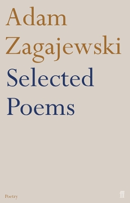 Book cover for Selected Poems of Adam Zagajewski