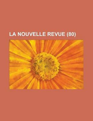 Book cover for La Nouvelle Revue (80)