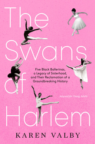 Book cover for The Swans of Harlem (Adapted for Young Adults)