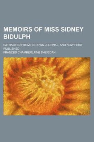 Cover of Memoirs of Miss Sidney Bidulph; Extracted from Her Own Journal, and Now First Published