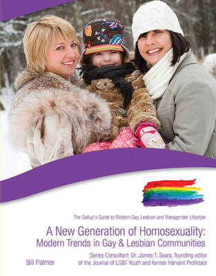 Book cover for A New Generation of Homosexuality: Modern Trends in Gay & Lesbian Communities