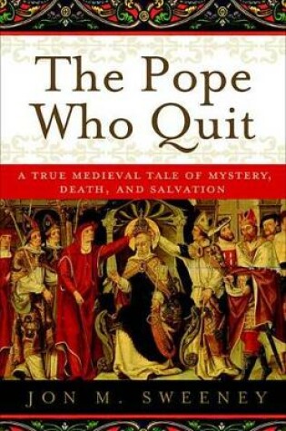 Cover of The Pope Who Quit