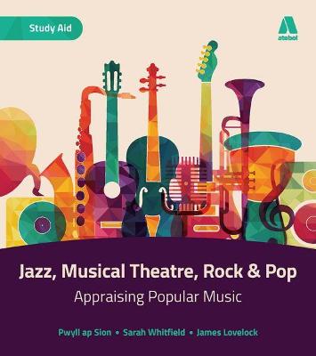 Book cover for Rock & Pop, Musical Theatre and Jazz - Appraising Popular Music