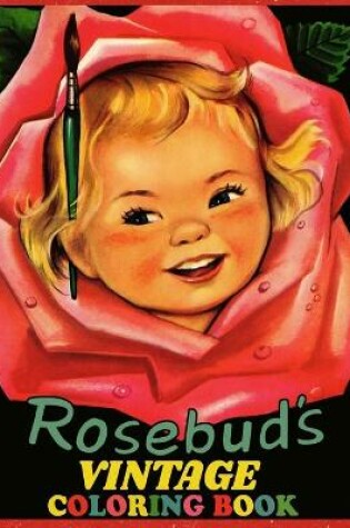 Cover of Rosebud's Vintage Coloring Book