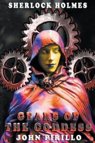 Cover of Sherlock Holmes, Gears of the Goddess