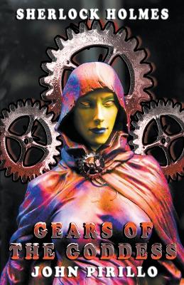 Book cover for Sherlock Holmes, Gears of the Goddess