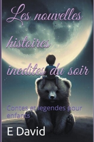 Cover of Les nouvelles histoires inedites du soir