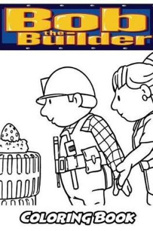 Cover of Bob the Builder Coloring Book