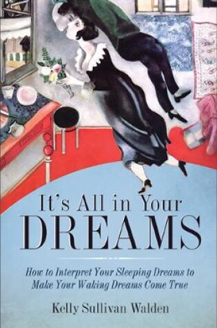 Cover of It's All in Your Dreams