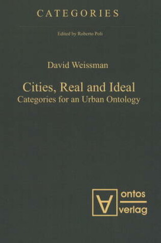 Cover of Cities, Real & Ideal