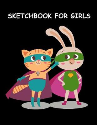 Book cover for Sketchbook for Girls