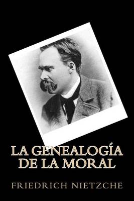 Book cover for La Genealogia de La Moral (Spanish Edition)