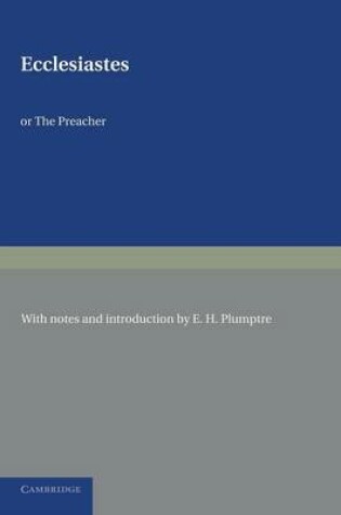 Cover of Ecclesiastes or The Preacher