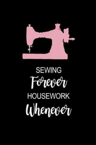 Cover of Sewing Forever Housework Whenever