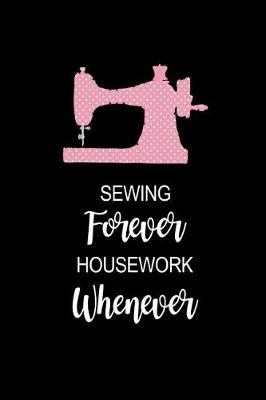 Book cover for Sewing Forever Housework Whenever