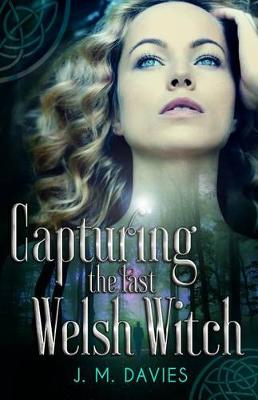 Book cover for Capturing the Last Welsh Witch