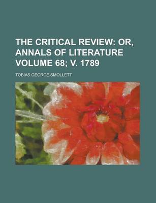 Book cover for The Critical Review Volume 68; V. 1789