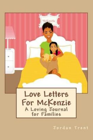 Cover of Love Letters For McKenzie