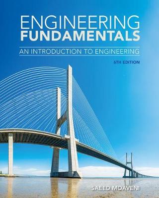 Book cover for Engineering Fundamentals : An Introduction to Engineering