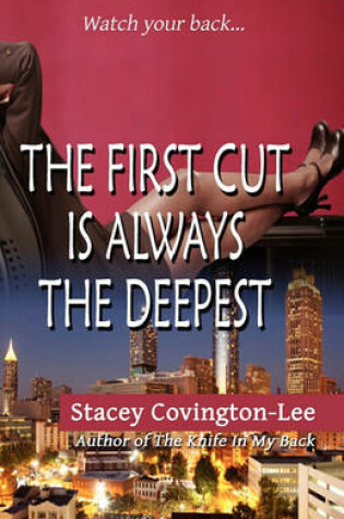 Cover of The First Cut Is Always The Deepest