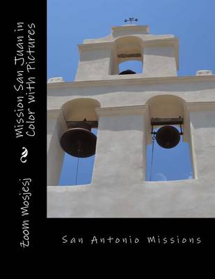 Book cover for Mission San Juan in Color with Pictures