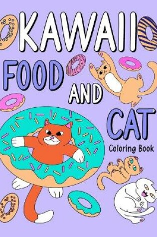 Cover of Kawaii Food and Cat Coloring Book