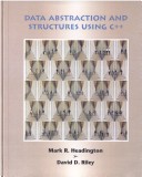 Book cover for Data Abstraction and Structures Using C++