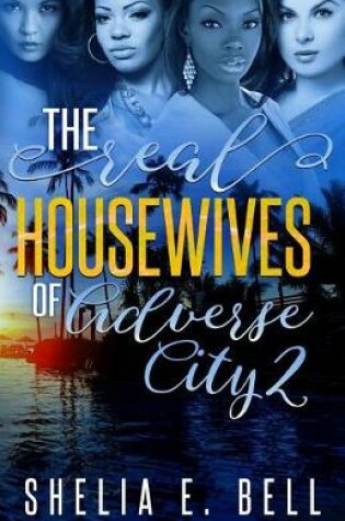 Cover of The Real Housewives of Adverse City 2