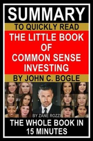 Cover of Summary to Quickly Read The Little Book of Common Sense Investing by John C. Bogle