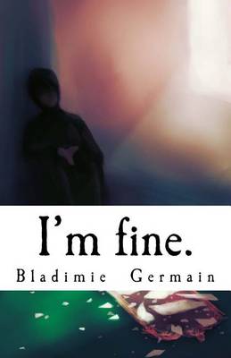 Cover of I'm fine.