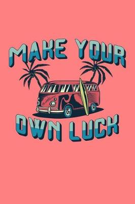 Book cover for Make Your Own Luck