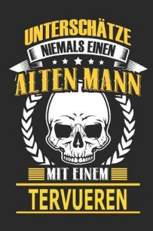 Cover of Unterschatze Niemals Einen Alten Mann Mit Einem Tervueren