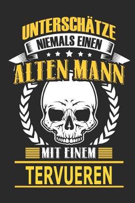 Book cover for Unterschatze Niemals Einen Alten Mann Mit Einem Tervueren