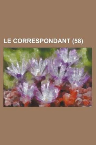 Cover of Le Correspondant (58)